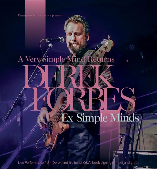 A Very Simple Mind Returns Derek Forbes (ex Simple Minds)